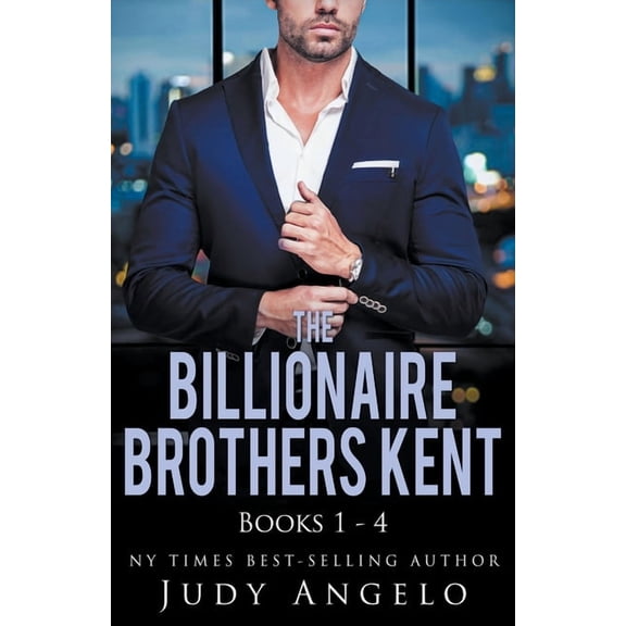 The Billionaire Brothers Kent The Billionaire Brothers Kent, (Paperback)
