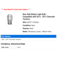 thumbnail image 2 of Rear Side Marker Light Bulb - Compatible with 2013 - 2017 Chevy Traverse 2014 2015 2016, 2 of 2
