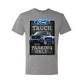 thumbnail image 2 of Ford Truck Parking Only Sign Gift for Owners of Ford Trucks | Mens Cars and Trucks Premium Tri Blend T-Shirt, Premium Heather, 2XL, 2 of 3