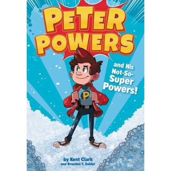 Pre-Owned Peter Powers and His Not-So-Super Powers! - eBook