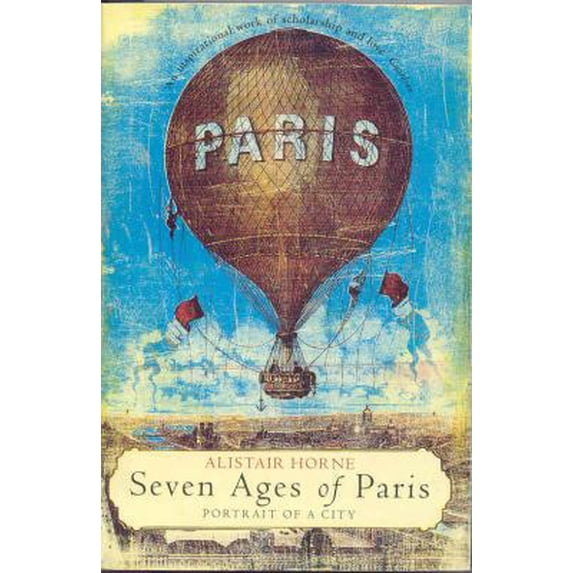 Pre-Owned Seven Ages of Paris /anglais (Paperback) 0330488643 9780330488648