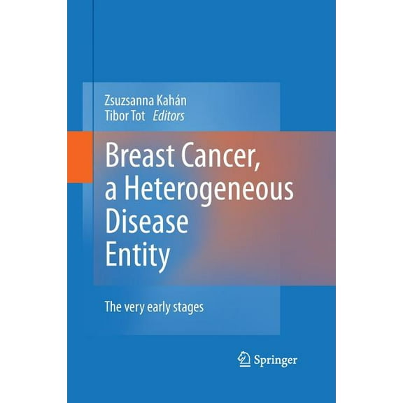 Breast Cancer, a Heterogeneous Disease Entity: The Very Early Stages