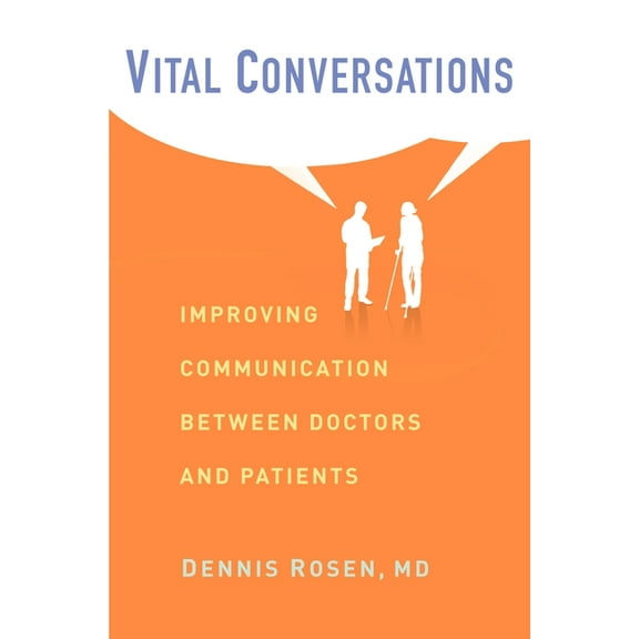 Vital Conversations: Improving Communication Between Doctors and Patients