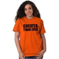 thumbnail image 4 of Greater Than Ever Confident Sarcastic Plus Size Crewneck Graphic Tee Shirt Brisco Brands 2X, 4 of 5