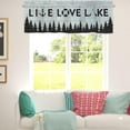 thumbnail image 5 of Lake House Live Love Lake Kitchen Curtains Valance for Windows, Blue Farmhouse Forest Tree Wooden Short Half Topper Rod Pocket, Seasonal Rustic Home Living Room Bedroom Lakehouse Decor 54" x 18", 5 of 6