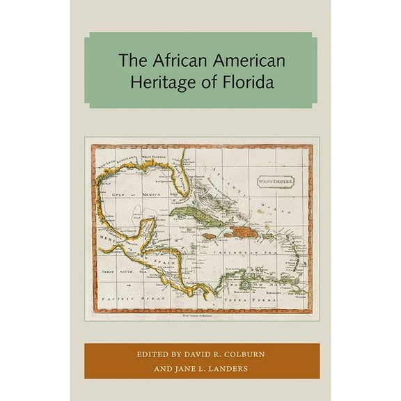 Florida and the Caribbean Open Books The African American Heritage of Florida, (Paperback)