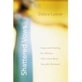 thumbnail image 2 of Pre-Owned The Shattered Vows: Hope and Healing for Women Who Have Been Sexually Betrayed (Paperback) 0310273943 9780310273943, 2 of 2