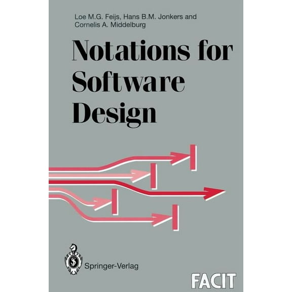 Formal Approaches to Computing and Infor Notations for Software Design, (Paperback)
