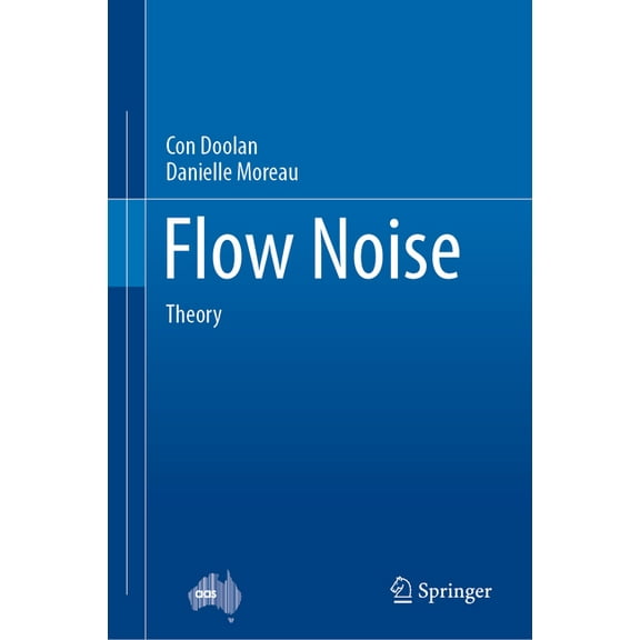 Flow Noise: Theory, (Hardcover)