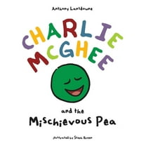 Charlie McGhee and the Mischievous Pea, (Hardcover)