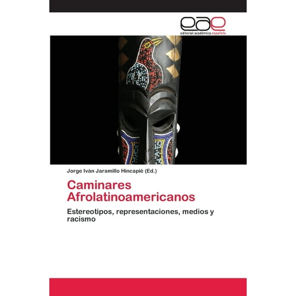 Caminares Afrolatinoamericanos (Paperback)