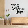 thumbnail image 3 of Glowneon Give It To God And Go To Sleep Metal Sign For Bedroom Decor, 3 of 5