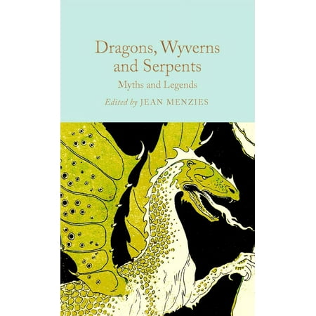 Dragons, Wyverns and Serpents, (Hardcover)