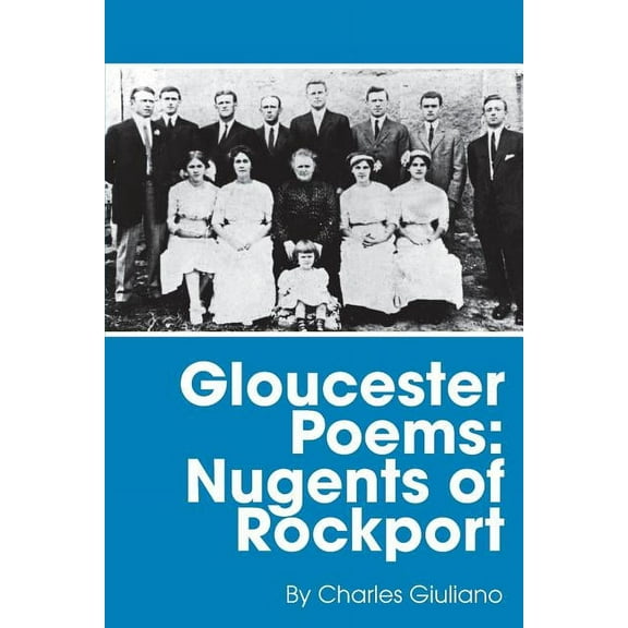 Gloucester Poems: Nugents of Rockport