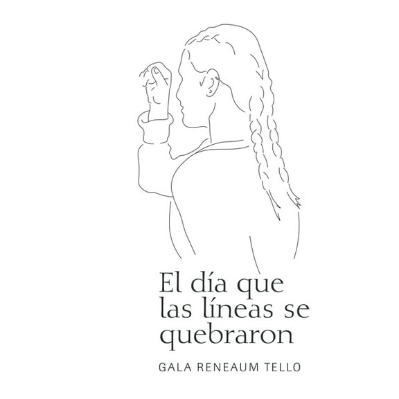 El DÃ­a Que Las LÃ­neas Se Quebraron, (Paperback)