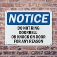 thumbnail image 4 of (2 Pack) Do Not Ring Doorbell Or Knock On Door For OSHA Notice Sign 18 Inch X 12 Inch Indoor / Outdoor Rust-Free Aluminum Metal Signs for Workplace, Workshop, and Construction Site, Made in the USA, 4 of 8