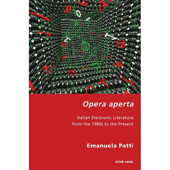 Italian Modernities: Opera aperta: Italian Electronic Literature from the 1960s to the Present (Paperback)