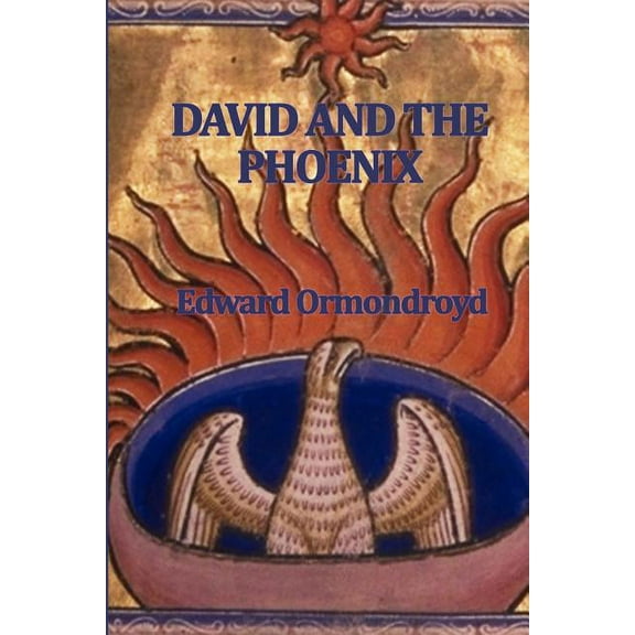 David and the Phoenix, (Paperback)