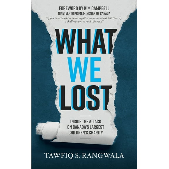What WE Lost Inside the Attack on Canada's largest Children's Charity, (Hardcover)