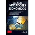 thumbnail image 1 of GUÍA DE LOS INDICADORES ECONÓMICOS EDITORIAL TRILLAS SA DE CV, 1 of 1