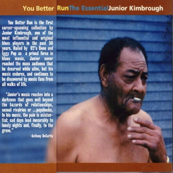 Junior Kimbrough - You Better Run: The Essential Junior Kimbrough - Music & Performance - CD