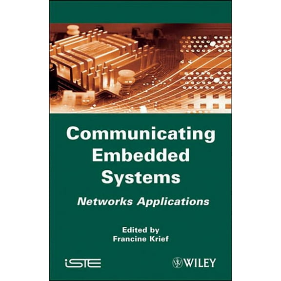 Communicating Embedded Systems: Networks Applications (Hardcover)