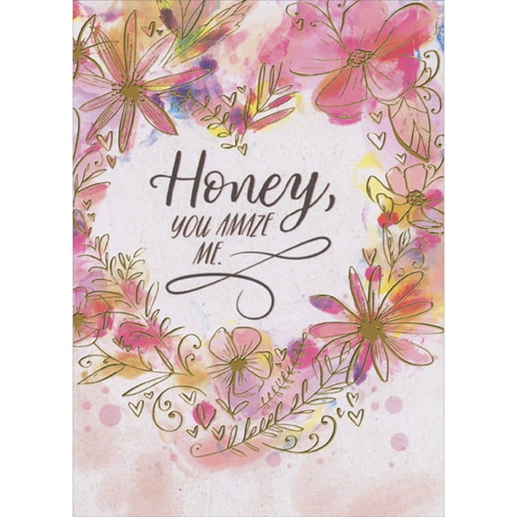 Designer Greetings Honey, You Amaze Me: Pink and Yellow Flowers with Gold Foil Accents Mother's Day Card for Wife : Girlfriend