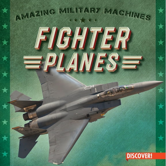 Amazing Military Machines Fighter Planes, (Hardcover)