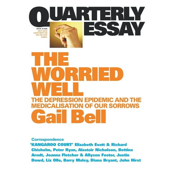 Quarterly Essay: The Worried Well (Paperback)