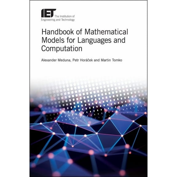 Computing and Networks: Handbook of Mathematical Models for Languages and Computation (Hardcover)