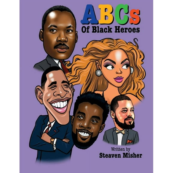 The ABCs of Black Heroes, (Paperback)