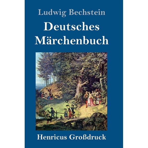 Deutsches Märchenbuch (Großdruck) (Hardcover)