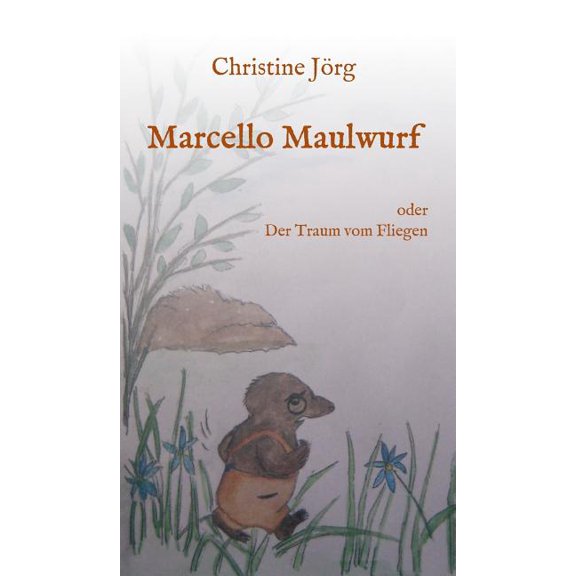 Marcello Maulwurf (Hardcover)