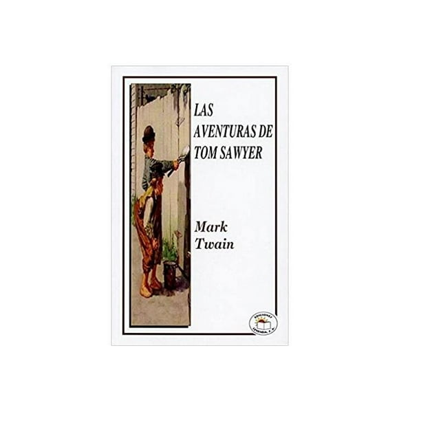 LAS AVENTURAS DE TOM SAWYER LEYENDA 9789685146470