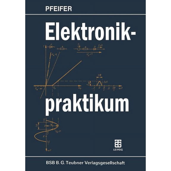 Elektronikpraktikum, (Paperback)