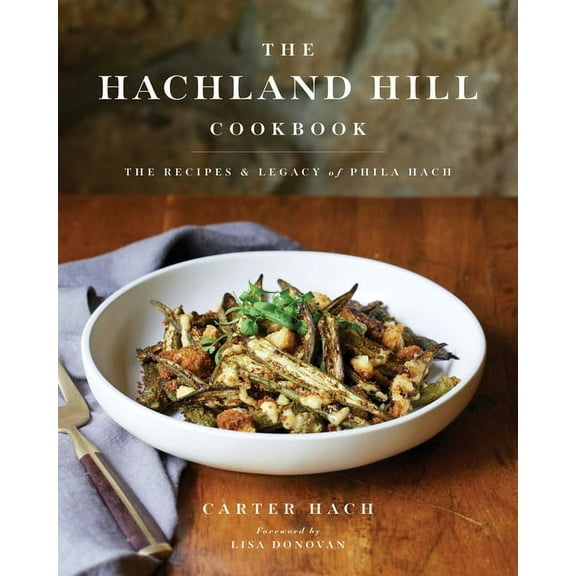 The Hachland Hill Cookbook, (Hardcover)