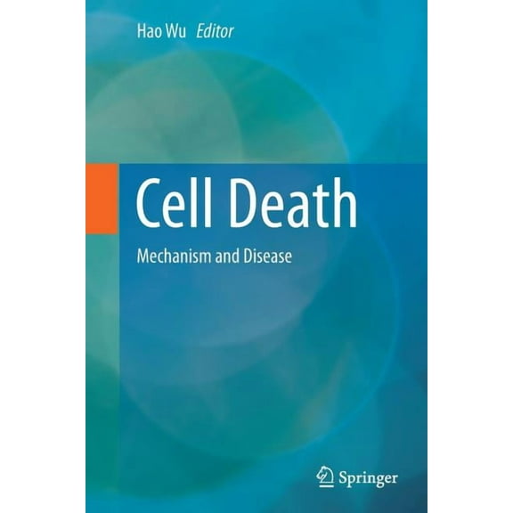 Cell Death: Mechanism and Disease, (Paperback)
