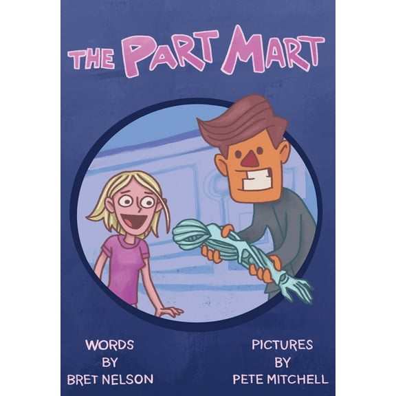 The Part Mart, (Paperback)