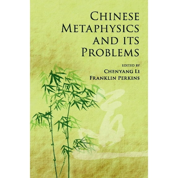 Chinese Metaphysics and its Problems, (Paperback)