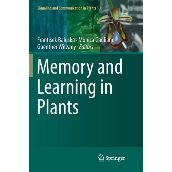 Signaling and Communication in Plants Memory and Learning in Plants, (Paperback)
