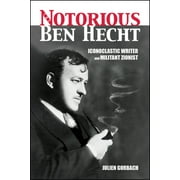 The Notorious Ben Hecht (Paperback)