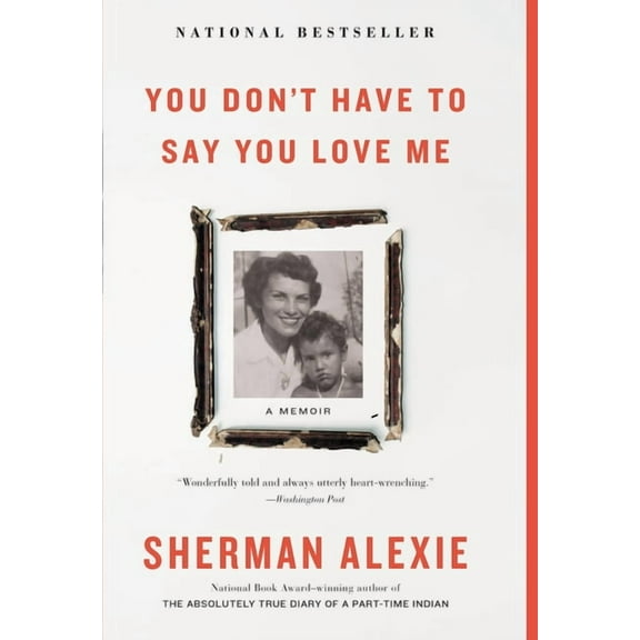 You Don't Have to Say You Love Me: A Memoir, (Paperback)