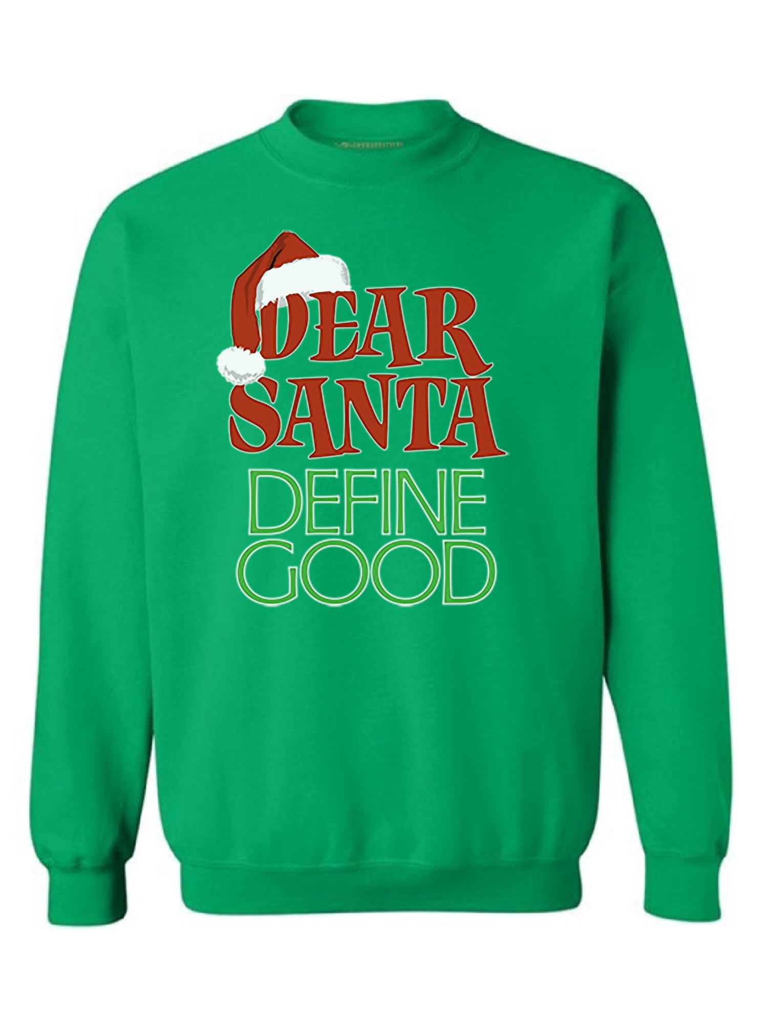 dear santa define good sweater
