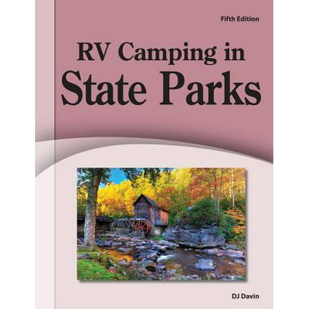 Rv Camping in State Parks: 9781885464576 (Best New Mexico State Parks)
