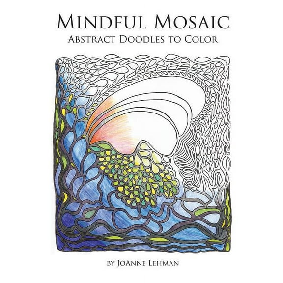 Mindful Mosaic: Abstract Doodles to Color (Paperback)