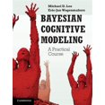 thumbnail image 1 of Pre-Owned Bayesian Cognitive Modeling: A Practical Course, (Paperback), 1 of 1