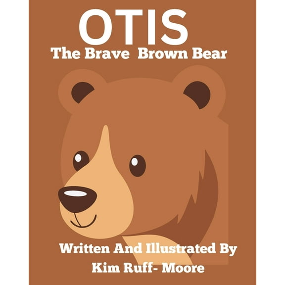Otis The Brave Brown Bear, (Paperback)