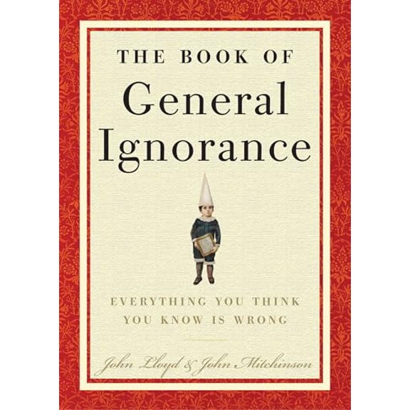 Pre-Owned The Book of General Ignorance (Hardcover)