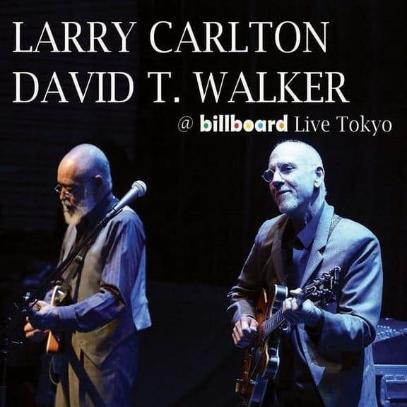 Larry Carlton - @ Billboard Live Tokyo - Music & Performance - CD