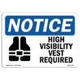 thumbnail image 1 of SignMission OS-NS-A-710-L-13495 7 x 10 Po Panneau de Signalisation OSHA - Gilet Haut Requis, 1 of 1